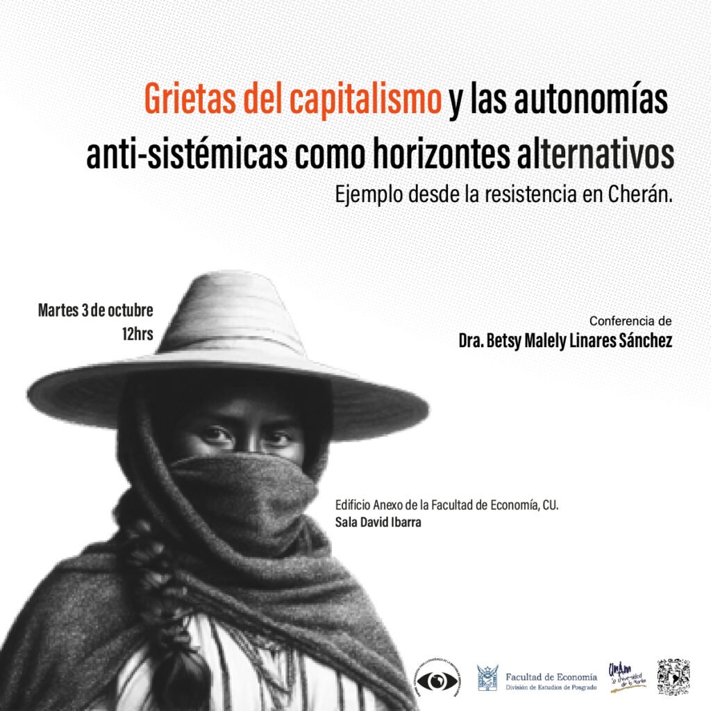 Grietas al capitalismo y las autonómicas anti-sistémicas como horizontes alternativos. Ejemplo desde la resistencia en Cherán